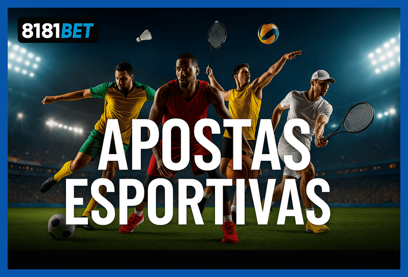 Aposte em apostas esportivas no cassino online 8181BET